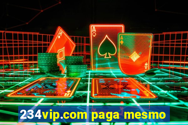 234vip.com paga mesmo